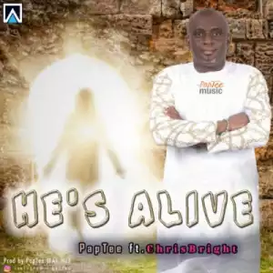 PapTee - He’s Alive f. ChrisBright